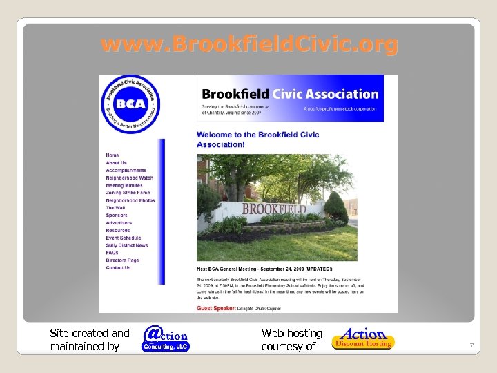 www. Brookfield. Civic. org Site created and maintained by Web hosting courtesy of 7