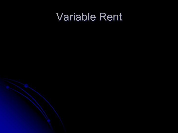 Variable Rent 