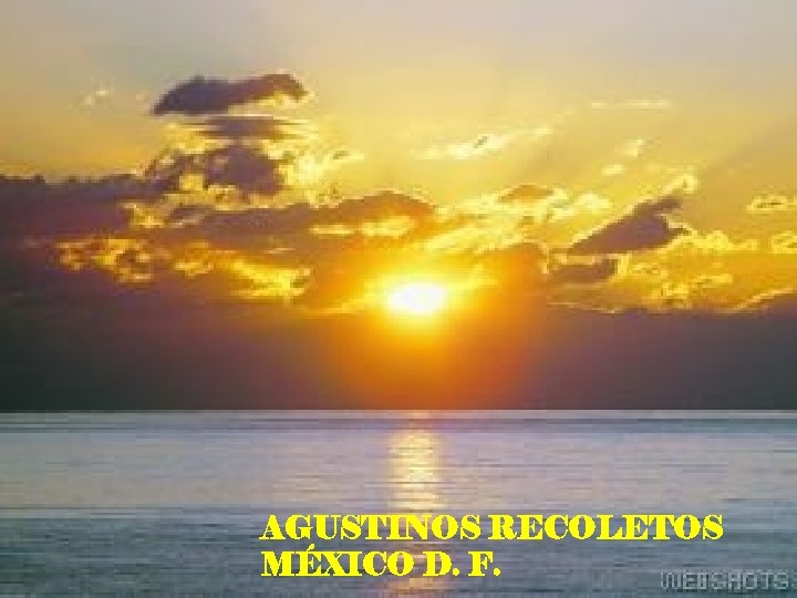 AGUSTINOS RECOLETOS MÉXICO D. F. 