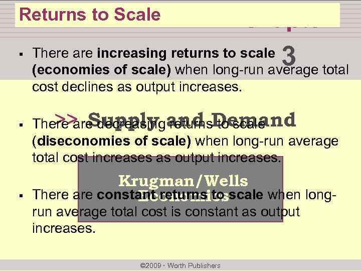 Returns to Scale § § § chapter: 3 There are increasing returns to scale