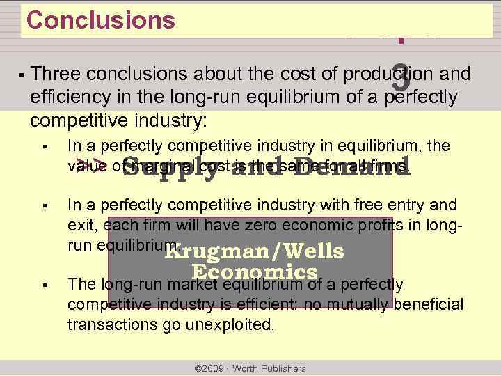 Conclusions § chapter: 3 Three conclusions about the cost of production and efficiency in