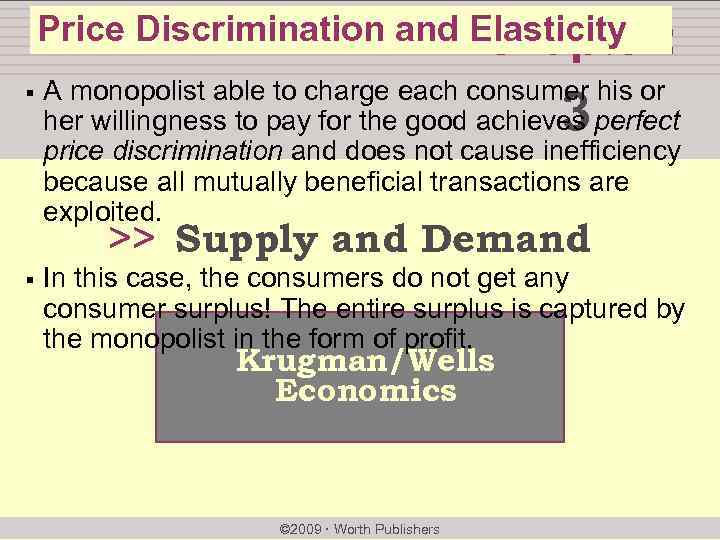 Price Discrimination and Elasticity chapter: § A monopolist able to charge each consumer his