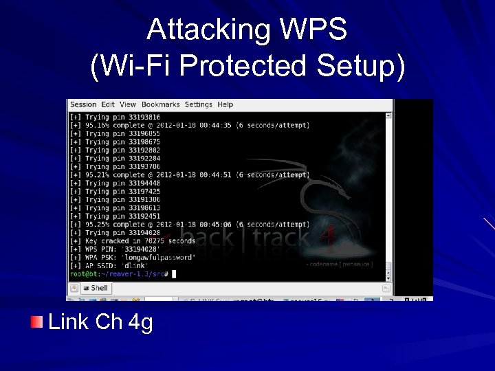 Attacking WPS (Wi-Fi Protected Setup) Link Ch 4 g 