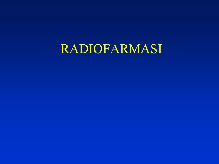 RADIOFARMASI 
