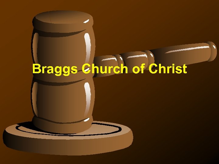Braggs Church of Christ 
