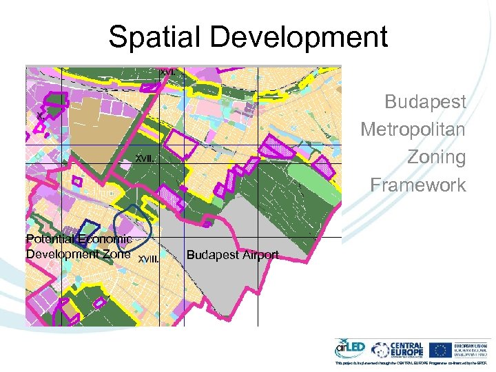 Spatial Development Budapest Metropolitan Zoning Framework Potential Economic Development Zone Budapest Airport This project