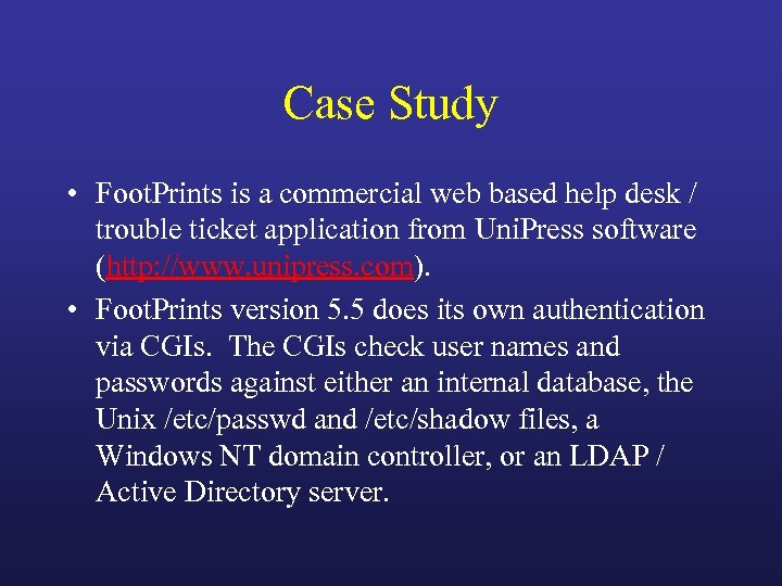 Case Study • Foot. Prints is a commercial web based help desk / trouble