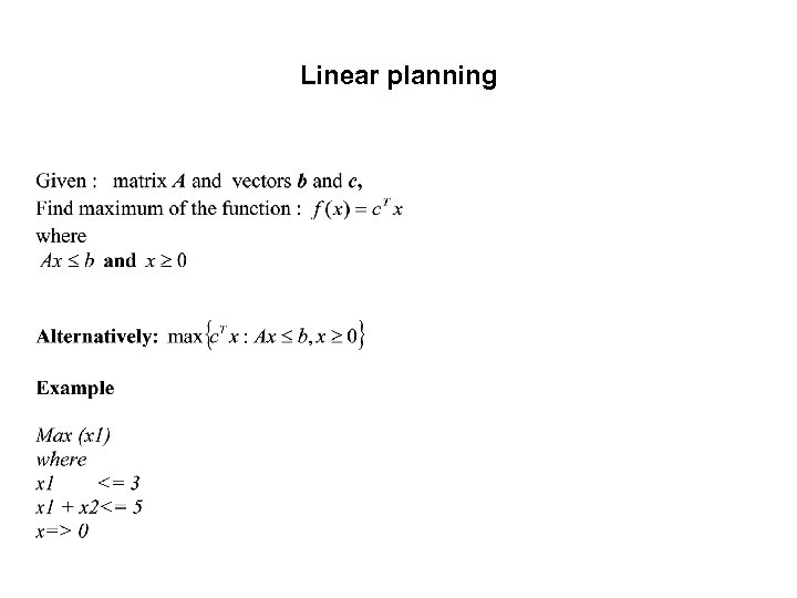 Linear planning 