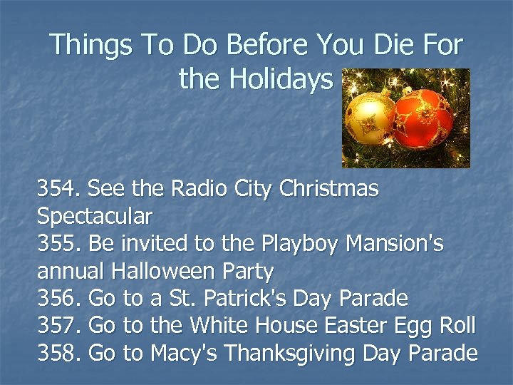Things To Do Before You Die For the Holidays 354. See the Radio City