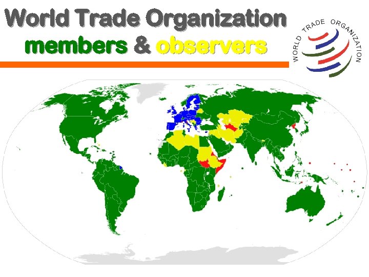 World Trade Organization members & observers 