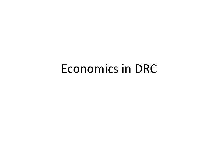 Economics in DRC 