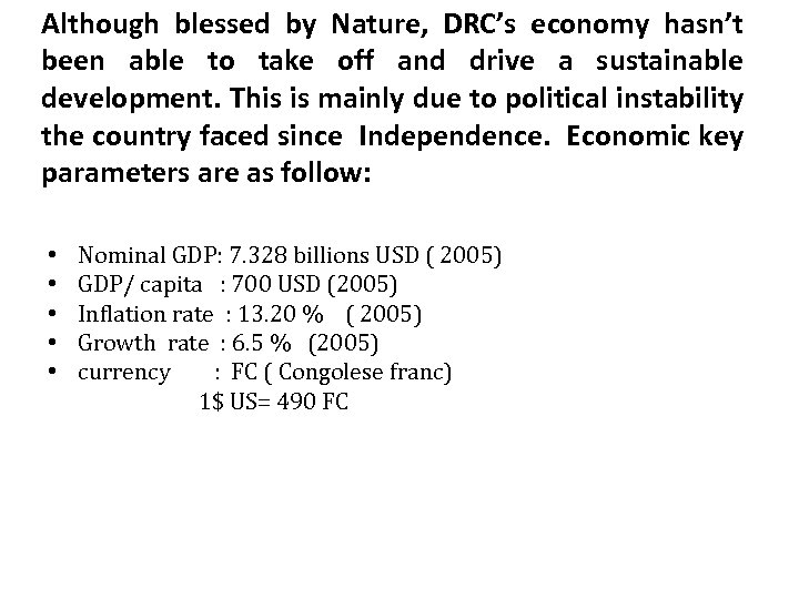 Although blessed by Nature, DRC’s economy hasn’t been able to take off and drive