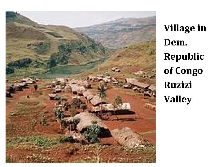 Village in Dem. Republic of Congo Ruzizi Valley 