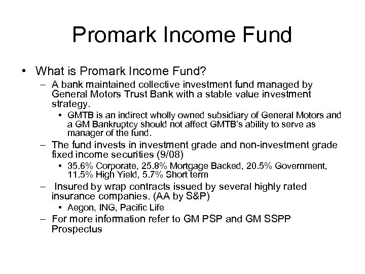 Promark Income Fund • What is Promark Income Fund? – A bank maintained collective