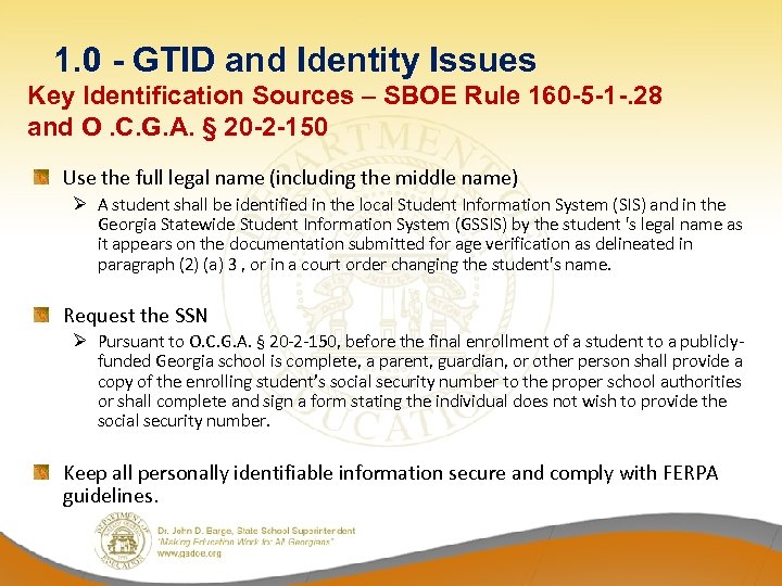 1. 0 - GTID and Identity Issues Key Identification Sources – SBOE Rule 160