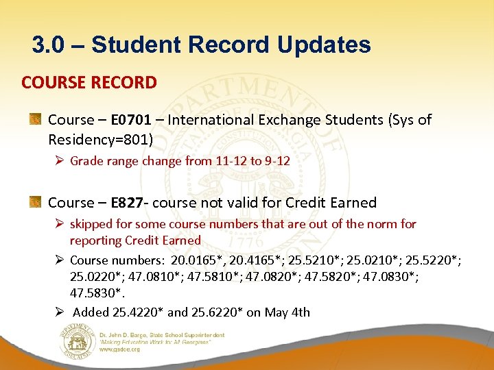 3. 0 – Student Record Updates COURSE RECORD Course – E 0701 – International