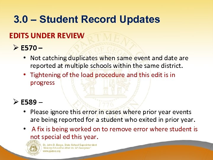3. 0 – Student Record Updates EDITS UNDER REVIEW Ø E 570 – •