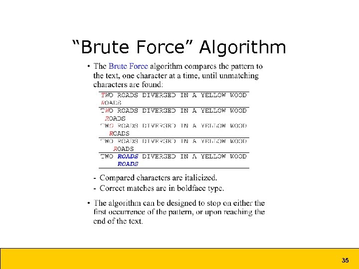 “Brute Force” Algorithm 35 