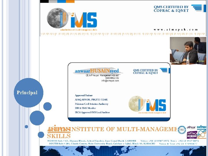 Principal aims ASIAN INSTITUTE OF MULTI-MANAGEMENT SKILLS 