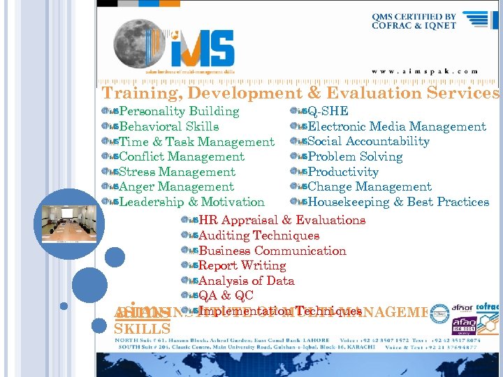 Training, Development & Evaluation Services Q-SHE Personality Building Electronic Media Management Behavioral Skills Social