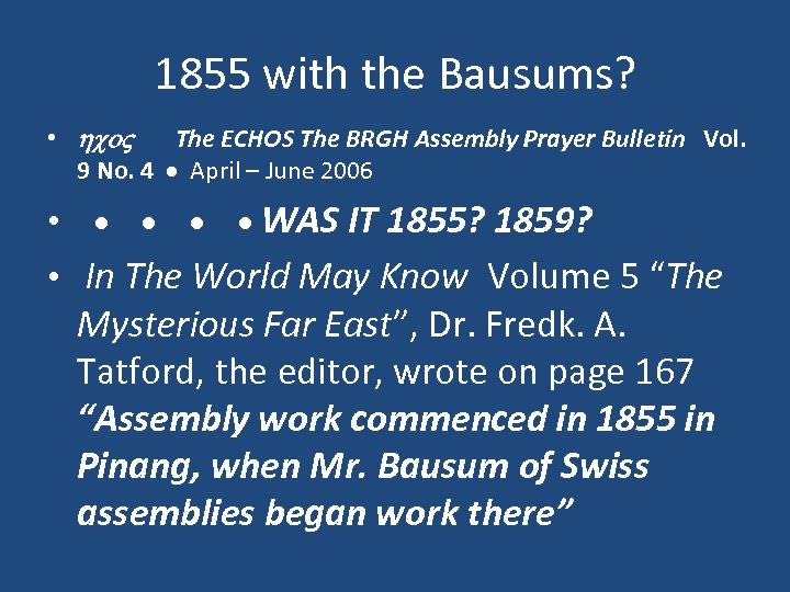 1855 with the Bausums? • The ECHOS The BRGH Assembly Prayer Bulletin Vol. 9