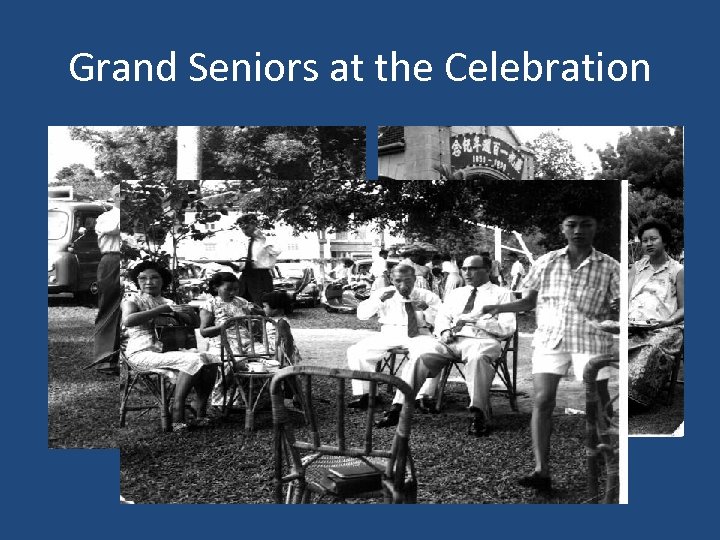 Grand Seniors at the Celebration 