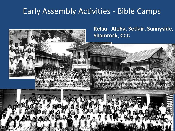 Early Assembly Activities - Bible Camps Relau, Aloha, Setfair, Sunnyside, Shamrock, CCC 