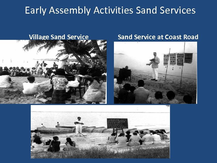 Early Assembly Activities Sand Services Village Sand Service at Coast Road 