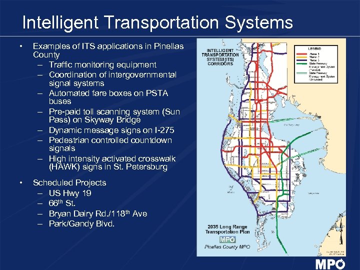 Intelligent Transportation Systems • Examples of ITS applications in Pinellas County – Traffic monitoring