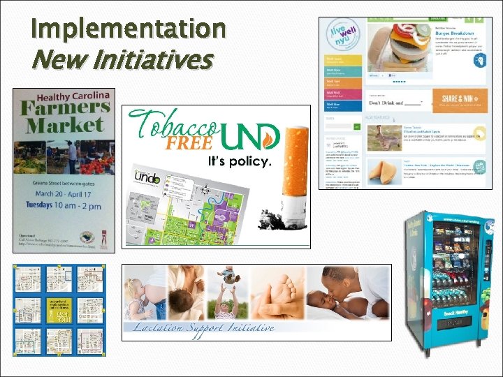 Implementation New Initiatives 