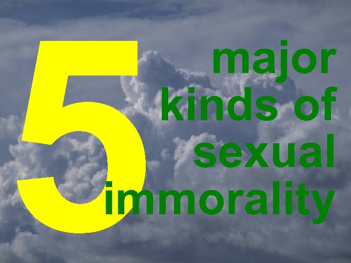 5 major kinds of sexual immorality 