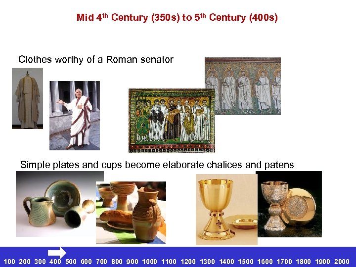 Mid 4 th Century (350 s) to 5 th Century (400 s) Clothes worthy