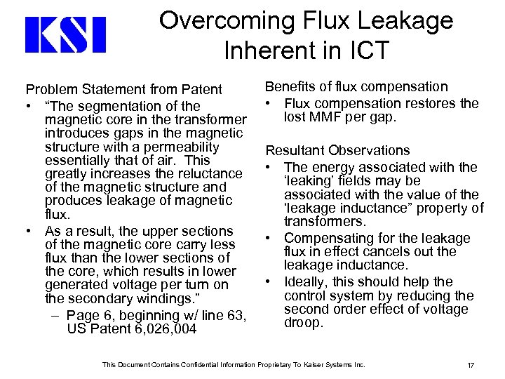 Overcoming Flux Leakage Inherent in ICT Problem Statement from Patent • “The segmentation of