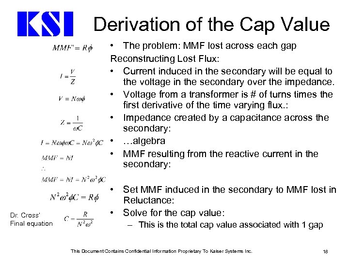 Derivation of the Cap Value • The problem: MMF lost across each gap Reconstructing