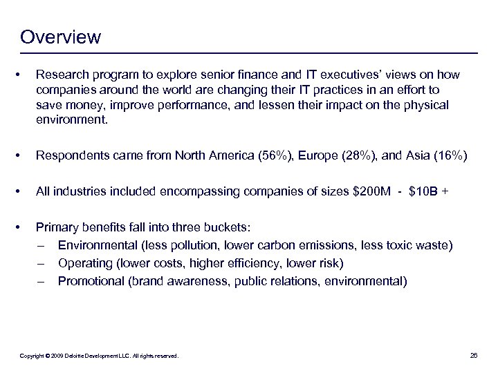 Overview • Research program to explore senior finance and IT executives’ views on how