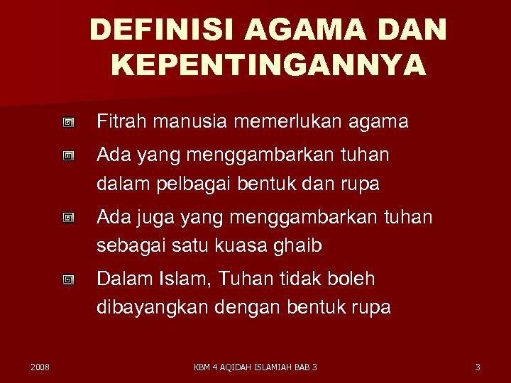 DEFINISI AGAMA DAN KEPENTINGANNYA Fitrah manusia memerlukan agama Ada yang menggambarkan tuhan dalam pelbagai