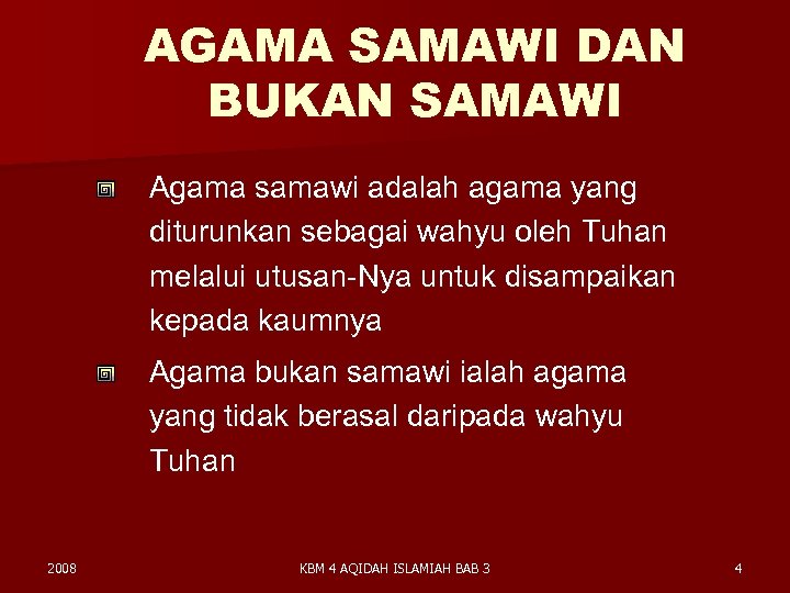 AGAMA SAMAWI DAN BUKAN SAMAWI Agama samawi adalah agama yang diturunkan sebagai wahyu oleh