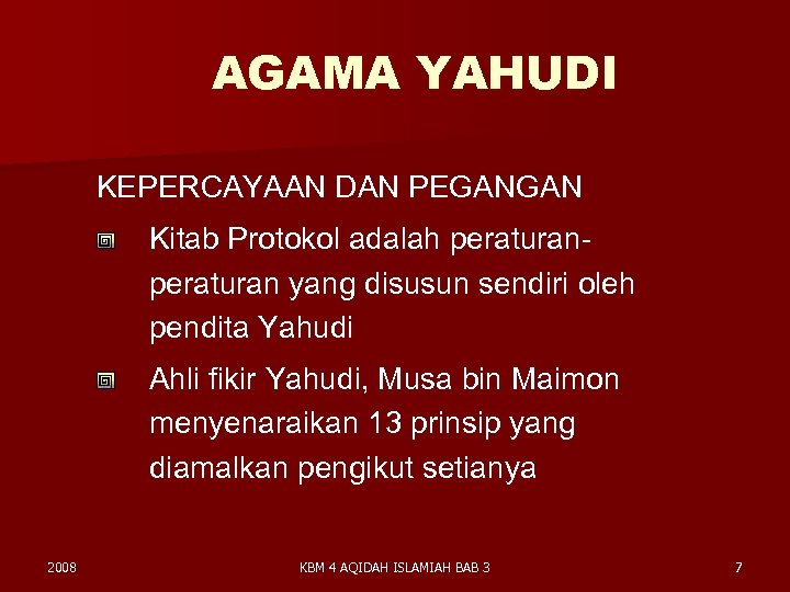 AGAMA YAHUDI KEPERCAYAAN DAN PEGANGAN Kitab Protokol adalah peraturan yang disusun sendiri oleh pendita