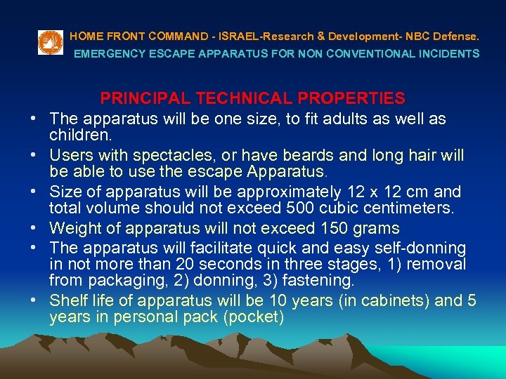 HOME FRONT COMMAND - ISRAEL-Research & Development- NBC Defense. EMERGENCY ESCAPE APPARATUS FOR NON