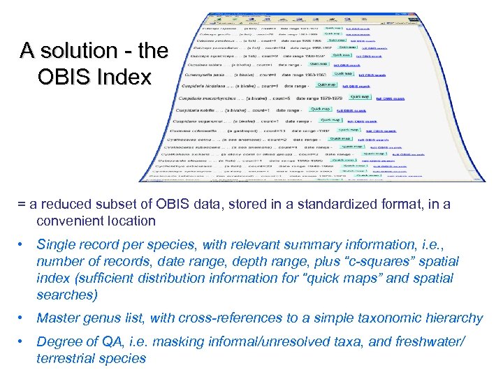 A solution - the OBIS Index = a reduced subset of OBIS data, stored