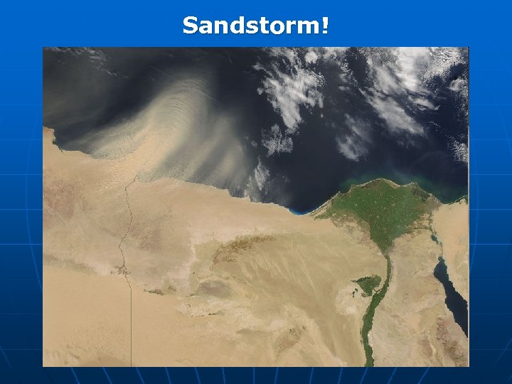 Sandstorm! 