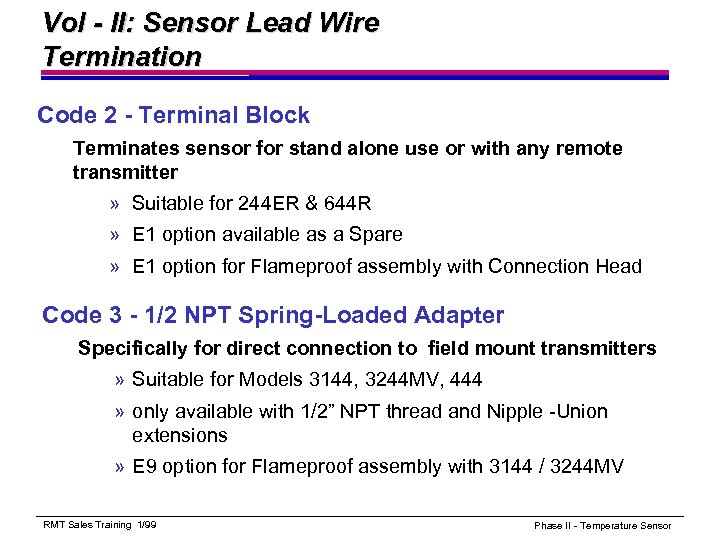 Vol - II: Sensor Lead Wire Termination Code 2 - Terminal Block Terminates sensor