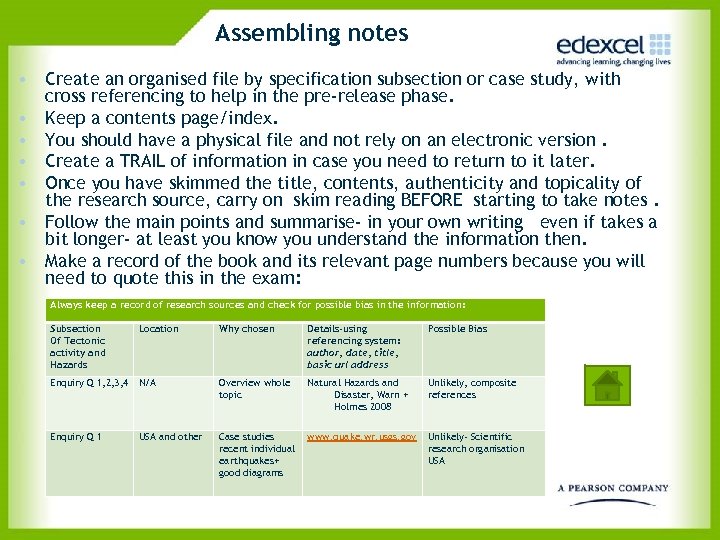 Assembling notes • Create an organised file by specification subsection or case study, with