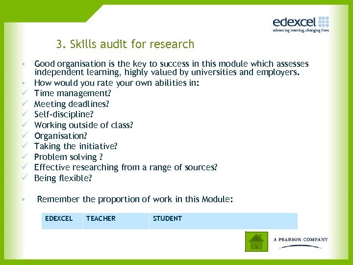 3. Skills audit for research • Good organisation is the key to success in