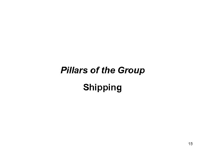 Pillars of the Group Shipping 15 