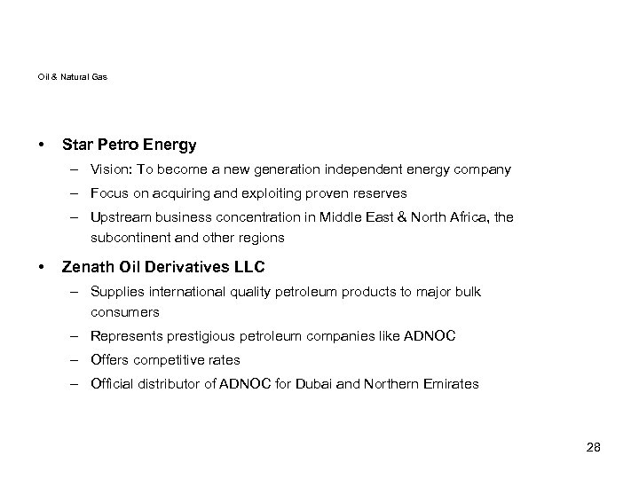 Oil & Natural Gas • Star Petro Energy – Vision: To become a new