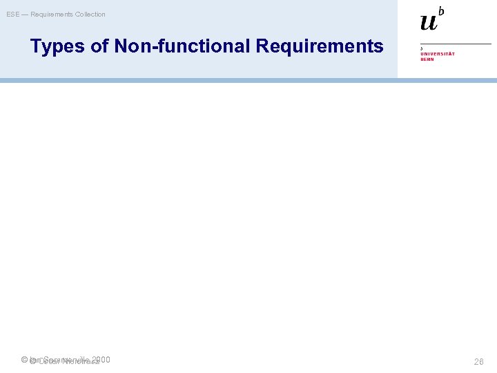 ESE — Requirements Collection Types of Non-functional Requirements © © Oscar Nierstrasz Ian Sommerville