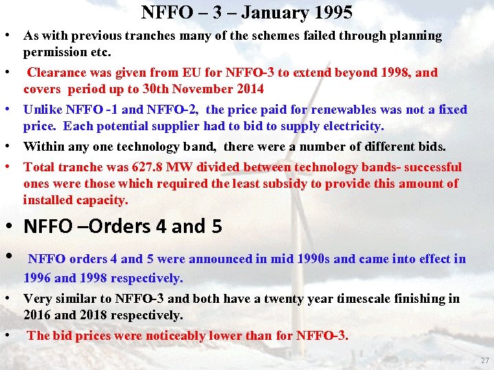 NFFO – 3 – January 1995 • As with previous tranches many of the