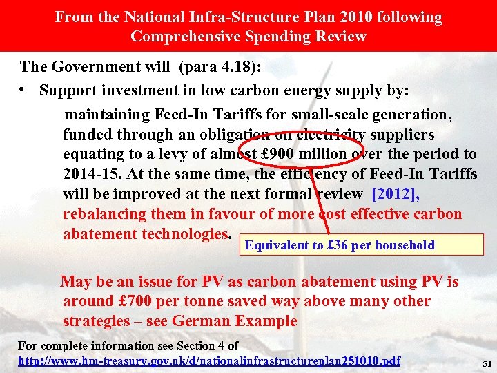 From the National Infra-Structure Plan 2010 following Comprehensive Spending Review The Government will (para