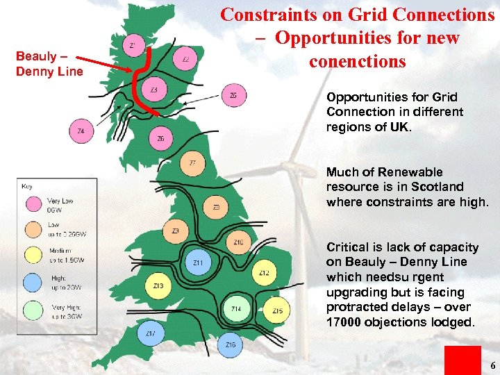 Beauly – Denny Line Constraints on Grid Connections – Opportunities for new conenctions Opportunities